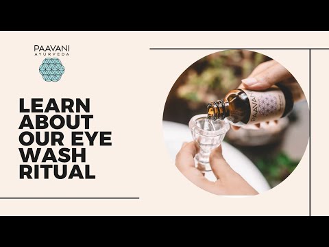 Eye Wash Ritual | Traditional Ayurvedic Eye Cleansing